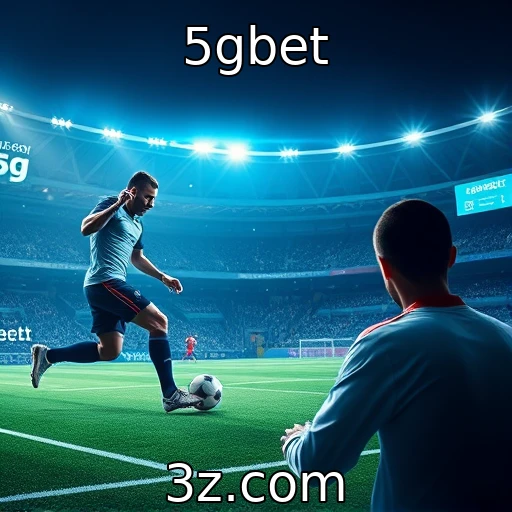 Apostas Esportivas: Como Analisar Partidas para Aumentar Seus Ganhos : 5gbet